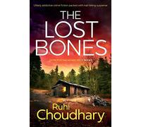 The Lost Bones: Utterly addictive crime fiction packed with nail-biting suspense