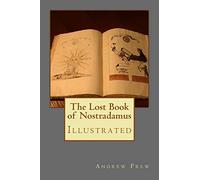 The Lost Book of Nostradamus: Illustrated