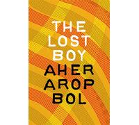 The Lost Boy - Aher Arop Bol - Apollo - ebook (ePub) - Livre