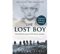 The Lost Boy: The Book Behind the Major BBC Series ‘The Moors Murders: A Search for Justice’