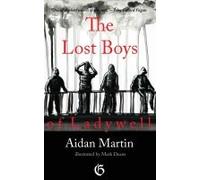 The Lost Boys Of Ladywell