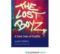 The Lost Boyz: A Dark Side of Graffiti