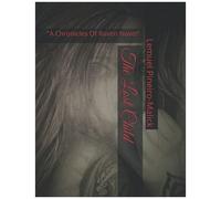 The Lost Child: "A Chronicles Of Raven Novel