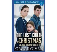The Lost Child of Christmas: Amish Romance