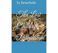 The Lost Child of Paradisium