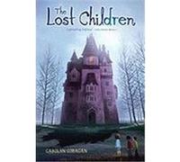 The Lost Children Cohagan, Carolyn (Auteur)