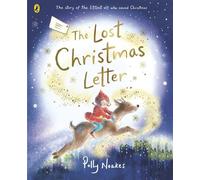 The Lost Christmas Letter A beautifully illustrated book about friendship and festive magic - Polly Noakes - Puffin - ebook (ePub) - Livre