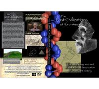 The Lost Civilization of North America