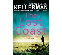 The Lost Coast: The gripping new thriller from the international bestselling author