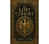 The Lost Cohort: A Block Universe Novel
