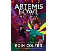 The Lost Colony by Eoin Colfer Eoin Colfer (Auteur)