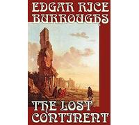 The Lost Continent By Edgar Rice Burroughs, Science Fiction