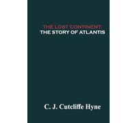 The Lost Continent: The Story of Atlantis