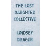 The Lost Daughter Collective
