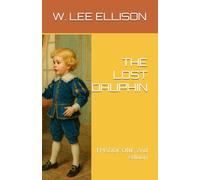 THE LOST DAUPHIN: EPISODE ONE, 2nd edition