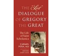 The Lost Dialogue Of Gregory The Great