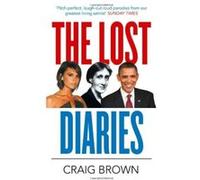 The Lost Diaries Craig Brown Craig Brown (Auteur)