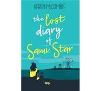 The Lost Diary of Sami Star by Karen McCombie Inconnu (Auteur)