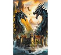 The Lost Dragon Riders
