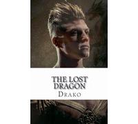 The Lost Dragon (The Dragon Hunters #1)