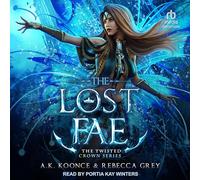 The Lost Fae (The Twisted Crown)