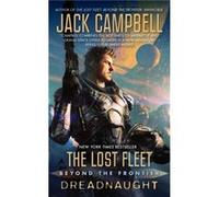The Lost Fleet: Beyond the Frontier: Dreadnaught – Ace