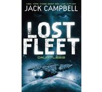 The Lost Fleet Jack Campbell Jack Campbell (Auteur)