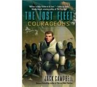 Courageous – The Lost Fleet – Tome 3