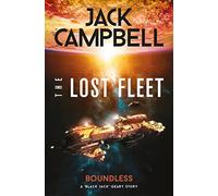 The Lost Fleet: Outlands - Boundless: Boundless
