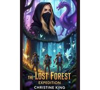 The Lost Forest Expedition: An Enchanted Archaeology Fantasy Adventure