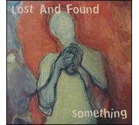 The Lost & Found - Something
