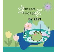 The Lost Frog Egg