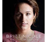 The Lost Get Found by BRITT NICOLE (2009-08-11)