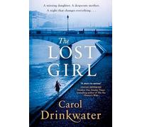 The Lost Girl: A captivating tale of mystery and intrigue. Perfect for fans of Dinah Jefferies