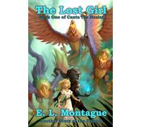 The Lost Girl: Cantalira the Healer - Book One