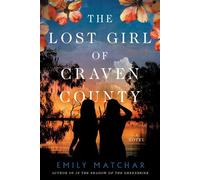 The Lost Girl of Craven County - Emily Matchar - G.P. Putnam's Sons - ebook (ePub) - Livre