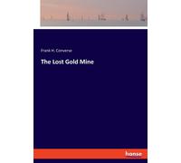 The Lost Gold Mine