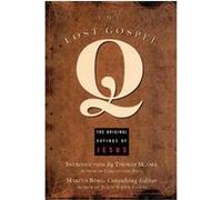 The Lost Gospel Q Marcus J. Borg (Auteur)