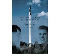 The Lost Graves of PeenemuNde by Mike McLeod Sean Feast Mike McLeod (Auteur)