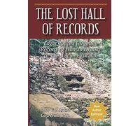 The Lost Hall of Records: Edgar Cayce's Forgotten Record of Human History in the Ancient Yucatan