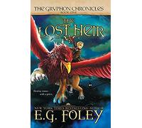 The Lost Heir (The Gryphon Chronicles, Book 1)