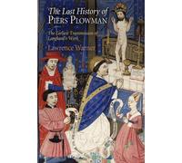 The Lost History Of Piers Plowman