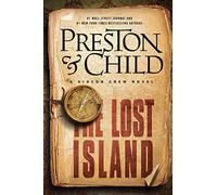 The Lost Island: A gripping and thrilling treasure-map spy adventure from the New York Times bestselling authors