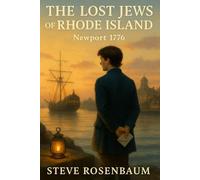 The Lost Jews of Rhode Island - Newport 1776