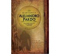 The Lost Journal of Alejandro Pardo by David Hontiveros David Hontiveros (Auteur)