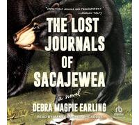 The Lost Journals of Sacajewea