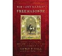The Lost Keys Of Freemasonry