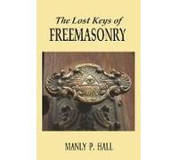 The Lost Keys Of Freemasonry