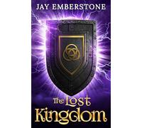 The Lost Kingdom - Jay Emberstone - Rodaki Entertainment - ebook (ePub) - Livre