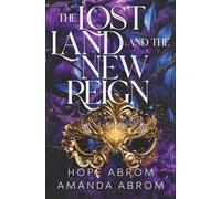 The Lost Land and the New Reign